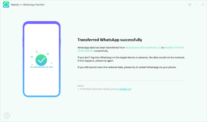 Watsgo Guide -WhatsApp転送iPhoneからAndroidへの転送に正常に